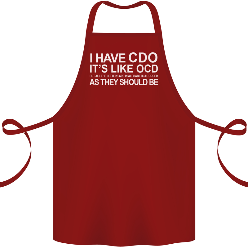 I Have OCD Funny Slogan Cotton Apron 100% Organic Maroon