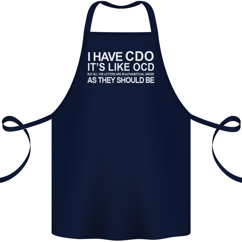 I Have OCD Funny Slogan Cotton Apron 100% Organic Navy Blue