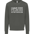 I Have OCD Funny Slogan Kids Sweatshirt Jumper Storm Grey