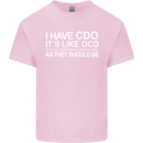 I Have OCD Funny Slogan Kids T-Shirt Childrens Light Pink