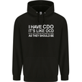 I Have OCD Funny Slogan Mens 80% Cotton Hoodie Black