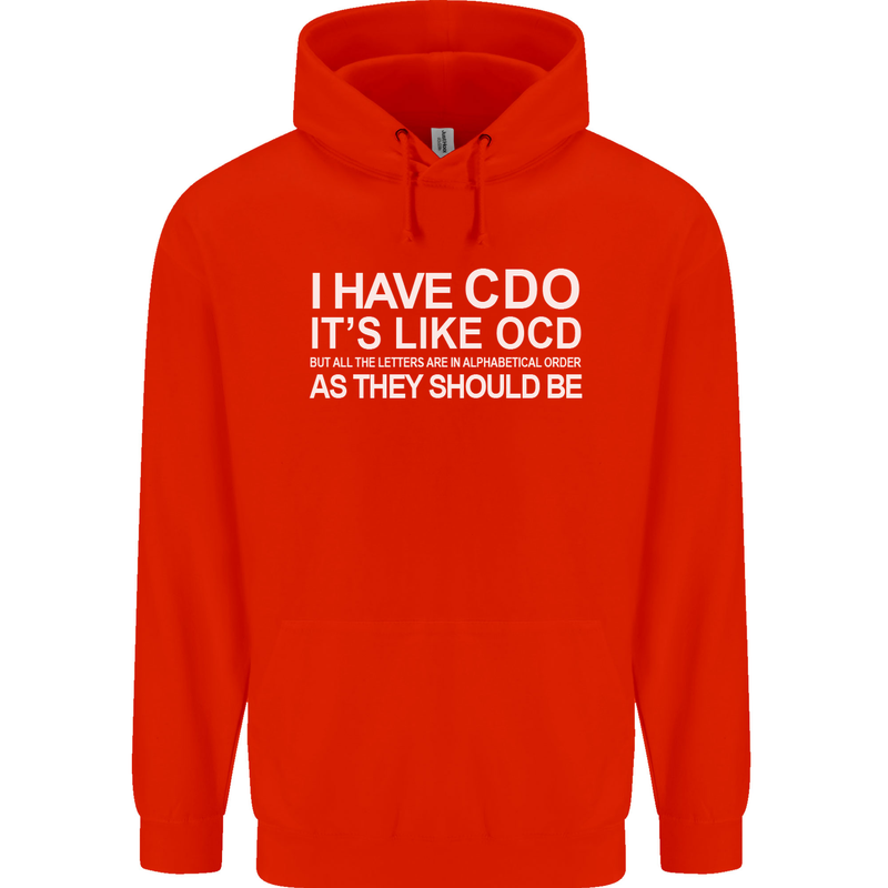 I Have OCD Funny Slogan Mens 80% Cotton Hoodie Bright Red