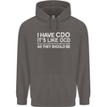 I Have OCD Funny Slogan Mens 80% Cotton Hoodie Charcoal