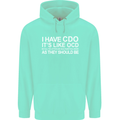 I Have OCD Funny Slogan Mens 80% Cotton Hoodie Peppermint
