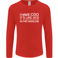 I Have OCD Funny Slogan Mens Long Sleeve T-Shirt Red