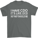 I Have OCD Funny Slogan Mens T-Shirt Cotton Gildan Charcoal