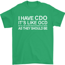 I Have OCD Funny Slogan Mens T-Shirt Cotton Gildan Irish Green