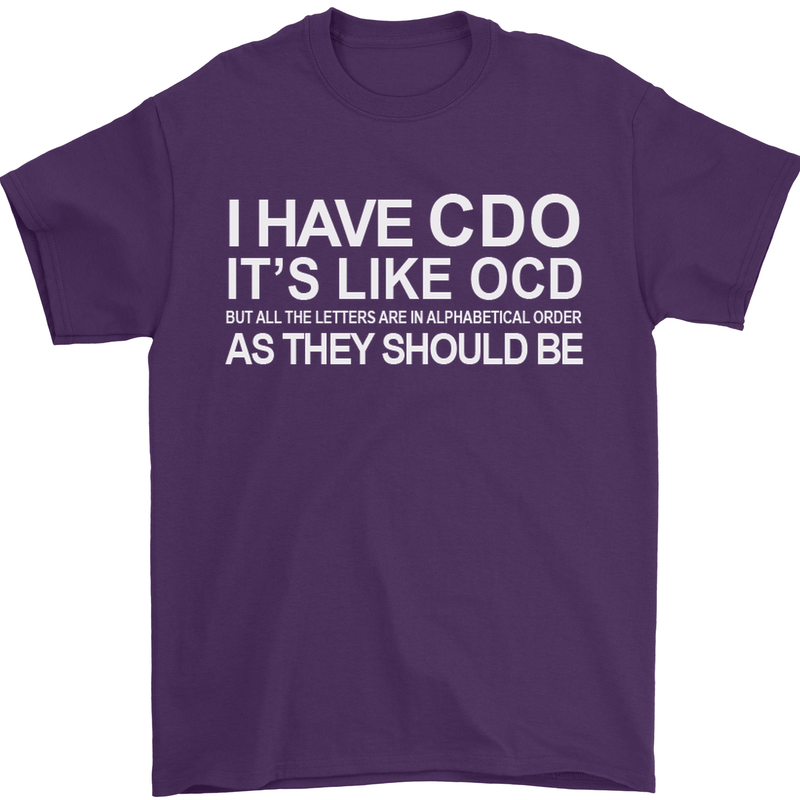 I Have OCD Funny Slogan Mens T-Shirt Cotton Gildan Purple