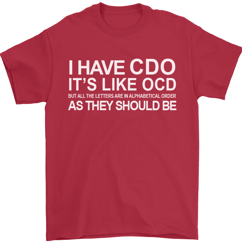 I Have OCD Funny Slogan Mens T-Shirt Cotton Gildan Red