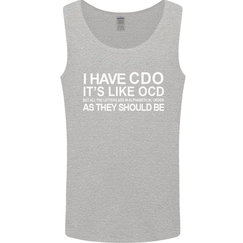 I Have OCD Funny Slogan Mens Vest Tank Top Sports Grey