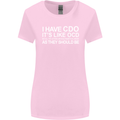 I Have OCD Funny Slogan Womens Wider Cut T-Shirt Light Pink