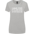 I Have OCD Funny Slogan Womens Wider Cut T-Shirt Sports Grey