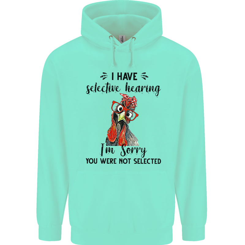 I Have Selective Hearing Sarcasm Slogan Childrens Kids Hoodie Peppermint