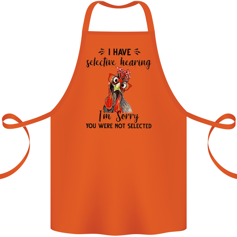 I Have Selective Hearing Sarcasm Slogan Cotton Apron 100% Organic Orange