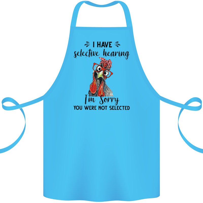 I Have Selective Hearing Sarcasm Slogan Cotton Apron 100% Organic Turquoise