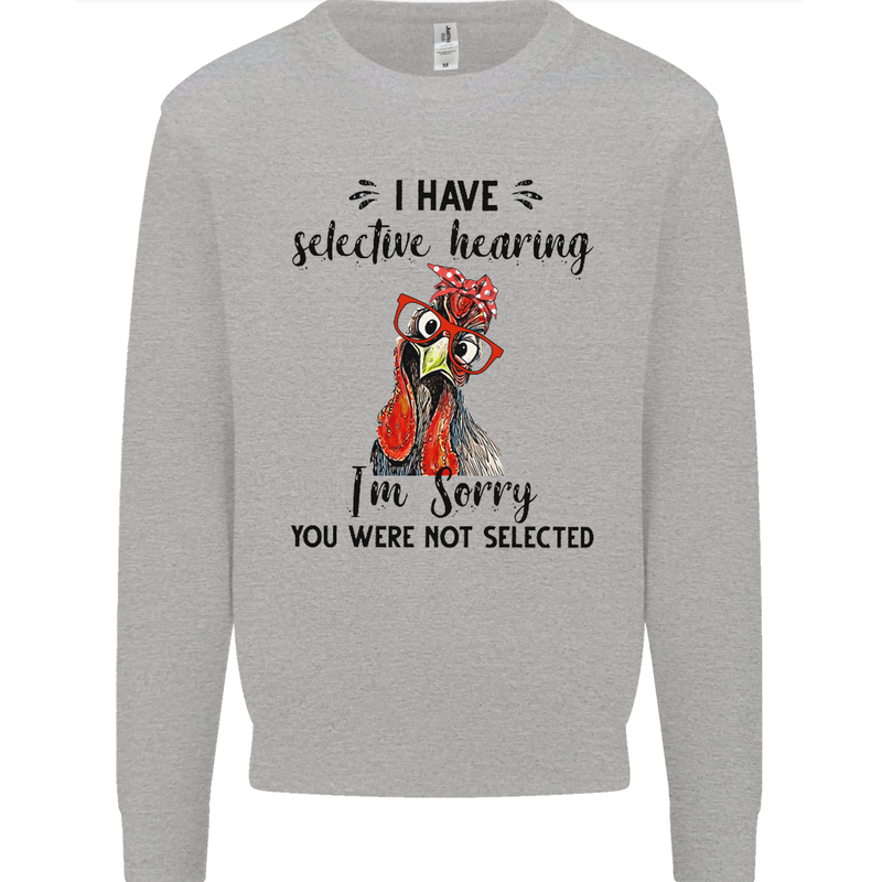 I Have Selective Hearing Sarcasm Slogan Kids Sweatshirt Jumper Sports Grey
