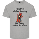 I Have Selective Hearing Sarcasm Slogan Kids T-Shirt Childrens Sports Grey