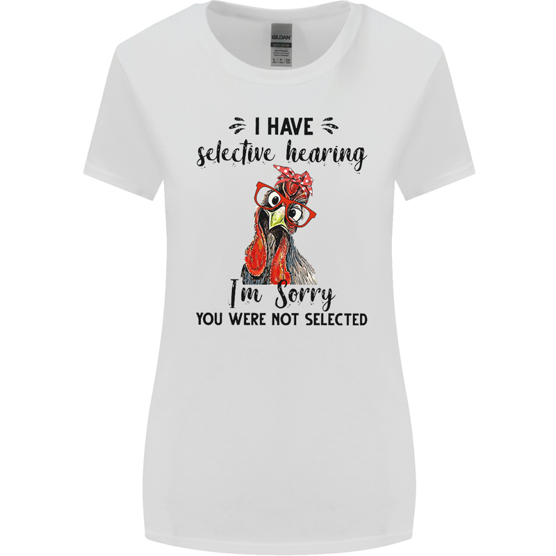 I Have Selective Hearing Sarcasm Slogan Womens Wider Cut T-Shirt White