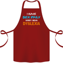 I Have Sex Daily Dyslexia Funny Slogan Cotton Apron 100% Organic Maroon