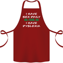 I Have Sex Daily Dyslexia Funny Slogan Cotton Apron 100% Organic Maroon