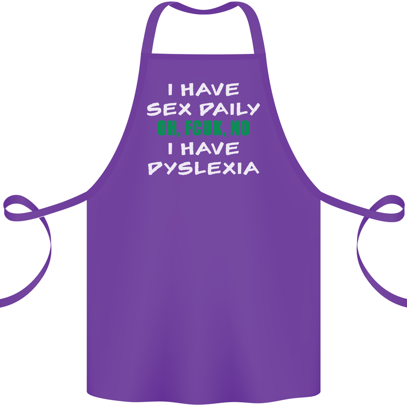 I Have Sex Daily Dyslexia Funny Slogan Cotton Apron 100% Organic Purple