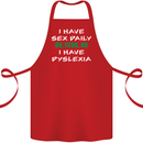 I Have Sex Daily Dyslexia Funny Slogan Cotton Apron 100% Organic Red