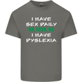 I Have Sex Daily Dyslexia Funny Slogan Mens Cotton T-Shirt Tee Top Charcoal