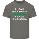 I Have Sex Daily Dyslexia Funny Slogan Mens Cotton T-Shirt Tee Top Charcoal