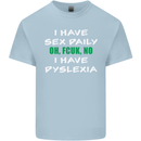 I Have Sex Daily Dyslexia Funny Slogan Mens Cotton T-Shirt Tee Top Light Blue