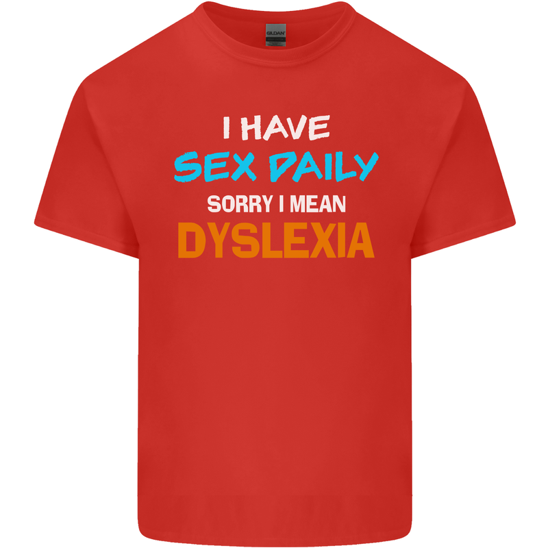I Have Sex Daily Dyslexia Funny Slogan Mens Cotton T-Shirt Tee Top Red