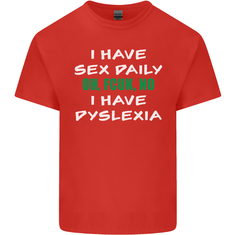 I Have Sex Daily Dyslexia Funny Slogan Mens Cotton T-Shirt Tee Top Red