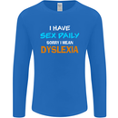 I Have Sex Daily Dyslexia Funny Slogan Mens Long Sleeve T-Shirt Royal Blue