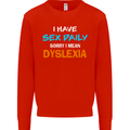 I Have Sex Daily Dyslexia Funny Slogan Mens Sweatshirt Jumper Bright Red