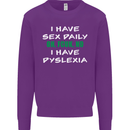 I Have Sex Daily Dyslexia Funny Slogan Mens Sweatshirt Jumper Purple