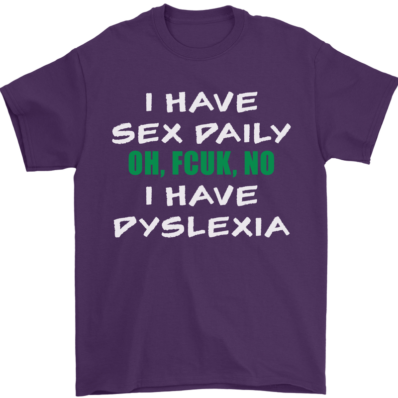 I Have Sex Daily Dyslexia Funny Slogan Mens T-Shirt Cotton Gildan Purple
