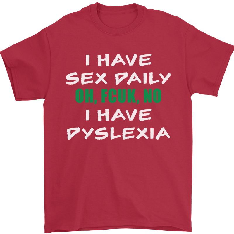 I Have Sex Daily Dyslexia Funny Slogan Mens T-Shirt Cotton Gildan Red