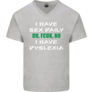 I Have Sex Daily Dyslexia Funny Slogan Mens V-Neck Cotton T-Shirt Sports Grey