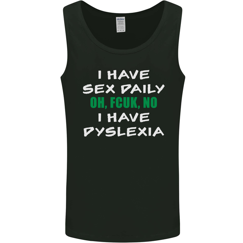 I Have Sex Daily Dyslexia Funny Slogan Mens Vest Tank Top Black