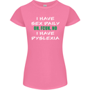 I Have Sex Daily Dyslexia Funny Slogan Womens Petite Cut T-Shirt Azalea