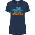 I Have Sex Daily Dyslexia Funny Slogan Womens Wider Cut T-Shirt Navy Blue