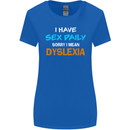 I Have Sex Daily Dyslexia Funny Slogan Womens Wider Cut T-Shirt Royal Blue