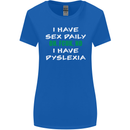 I Have Sex Daily Dyslexia Funny Slogan Womens Wider Cut T-Shirt Royal Blue