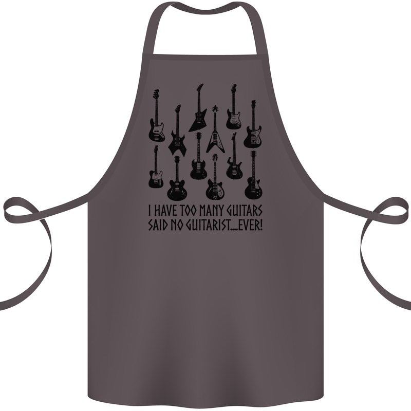 I Have Too Many Guitars Funny Guitarist Cotton Apron 100% Organic Dark Grey