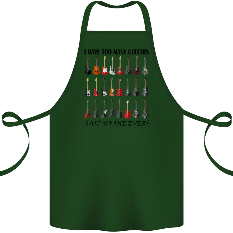 I Have Too Many Guitars Funny Guitarist Cotton Apron 100% Organic Forest Green