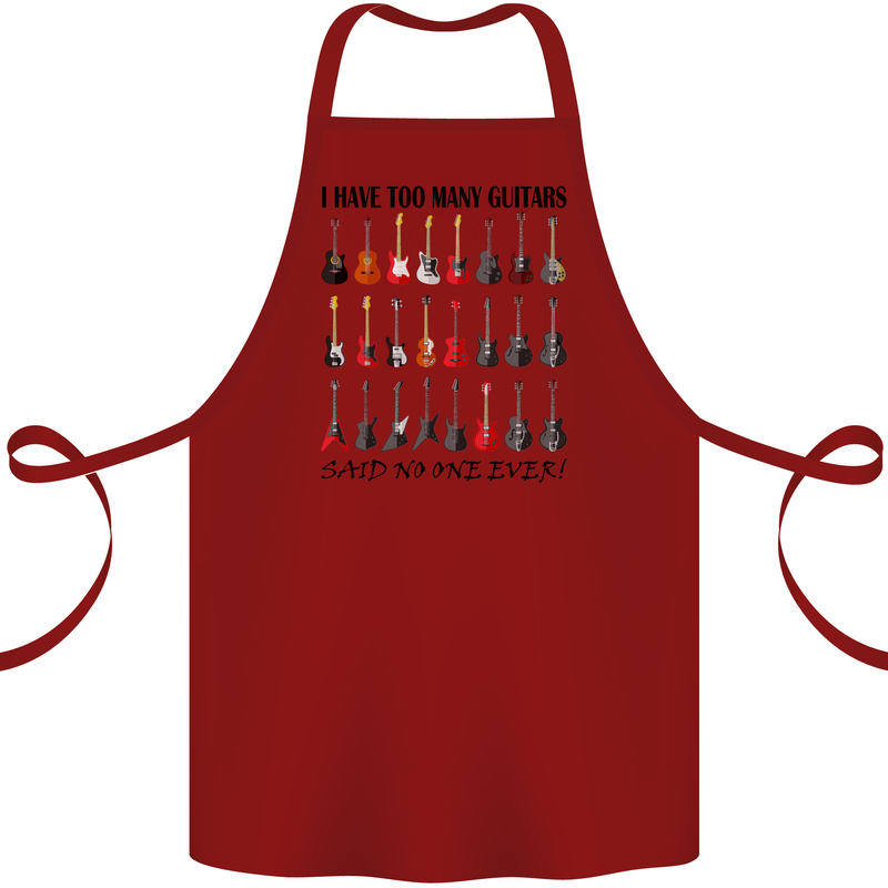 I Have Too Many Guitars Funny Guitarist Cotton Apron 100% Organic Maroon