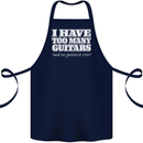 I Have Too Many Guitars Funny Guitarist Cotton Apron 100% Organic Navy Blue