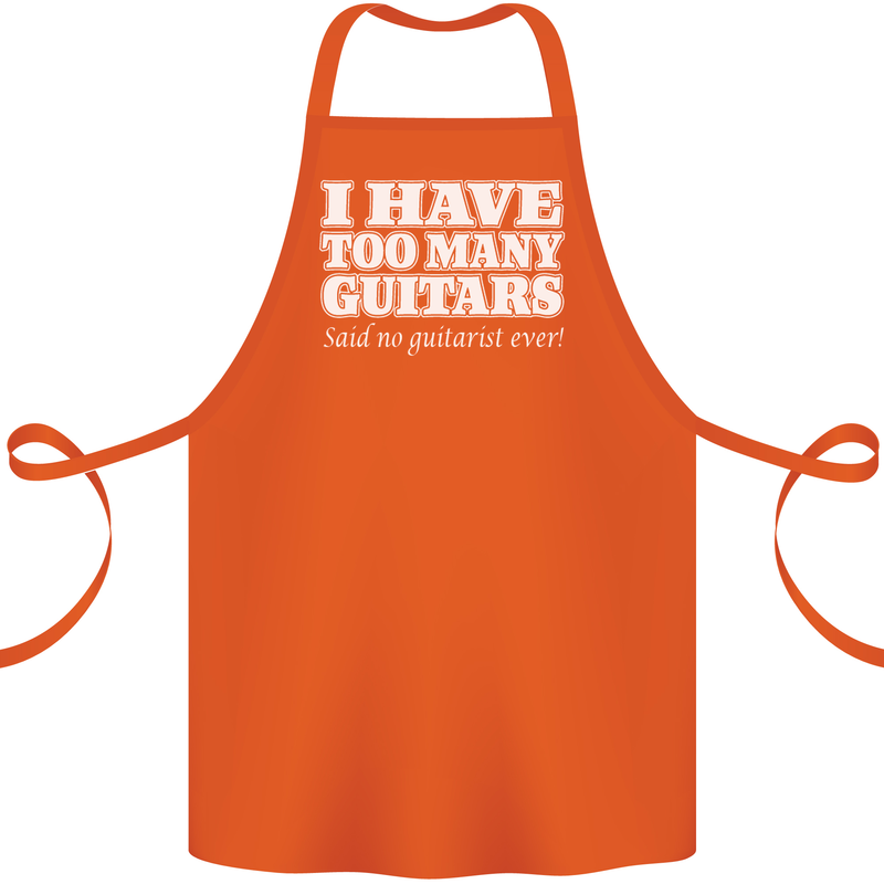 I Have Too Many Guitars Funny Guitarist Cotton Apron 100% Organic Orange