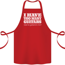 I Have Too Many Guitars Funny Guitarist Cotton Apron 100% Organic Red