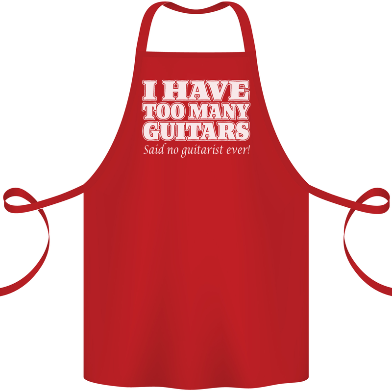 I Have Too Many Guitars Funny Guitarist Cotton Apron 100% Organic Red