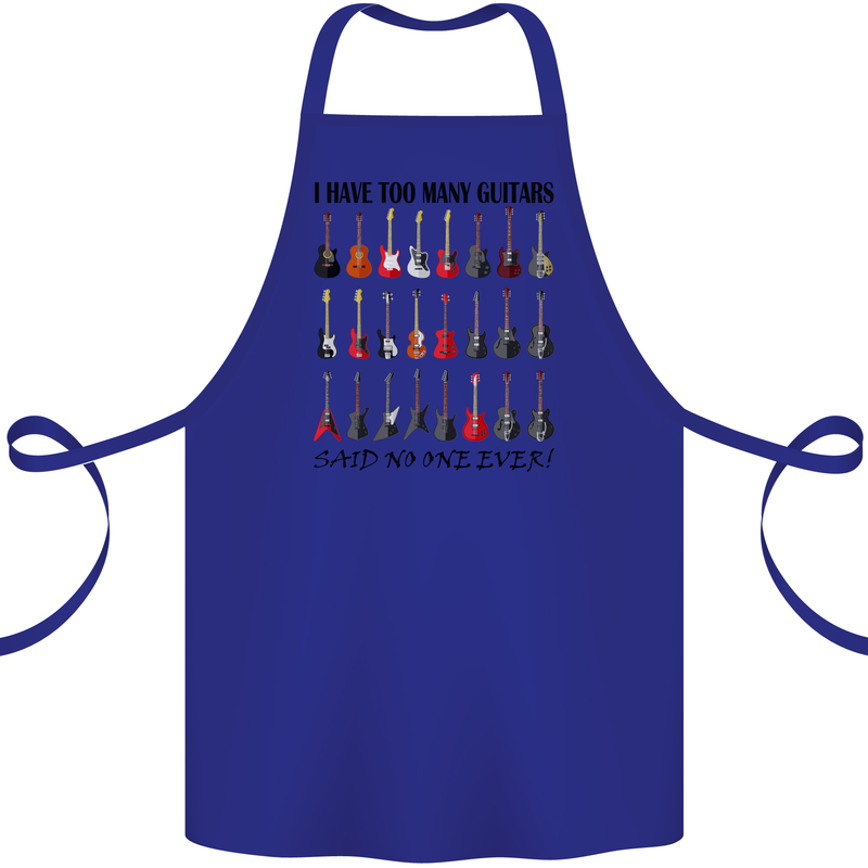 I Have Too Many Guitars Funny Guitarist Cotton Apron 100% Organic Royal Blue